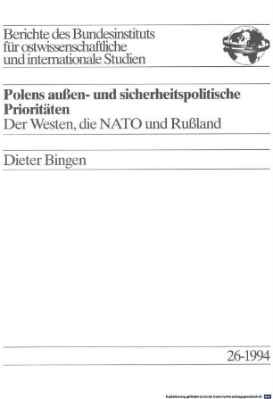 Polens außen- und sicherheitspolitische Prioritäten : der Westen, die NATO und Rußland