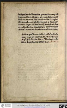 Explicit questio notabilis de custodia lingue et corde bene ruminanda venerabilis viri magistri Johannis Gerson, sacre theologie doctoris et cancellarii Parisiensis.