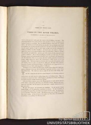 On the former and present state of the tides in the river Thames, in consequence of the removal of old London Bridge.
