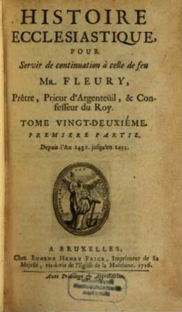 Histoire Ecclesiastique, 22,1. Depuis l'An 1431. jusqu'en 1455.