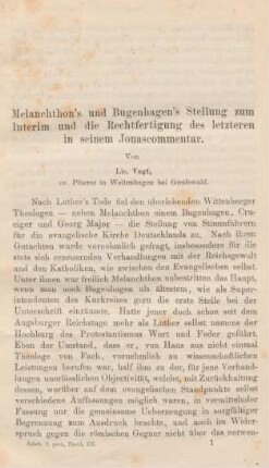 1-38 Melanchthon's und Bugenhagen's Stellung zum Interim und die Rechtfertigung des letzteren in seinem Jonascommentar