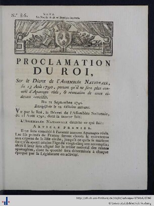 Proclamation Du Roi, Sur le décret de l'Assemblée Nationale, du 13 Août 1790, portant qu'il ne sera plus concédé d'Apanages réels, & révocation de ceux ci-devant concédés.