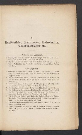 I. Kupferstiche, Radirungen, Holzschnitte, Schabkunstblätter etc.