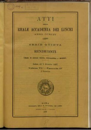 Seduta del 5 dicembre 1897. Volume VI. - Fascicolo 11.