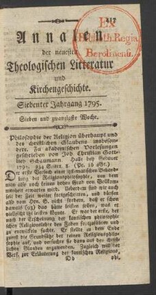7. Jahrgang, 27. Woche/52. Woche (1795): Annalen der neuesten theologischen Litteratur und Kirchengeschichte