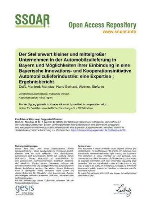 Der Stellenwert kleiner und mittelgroßer Unternehmen in der Automobilzulieferung in Bayern und Möglichkeiten ihrer Einbindung in eine Bayerische Innovations- und Kooperationsinitiative Automobilzulieferindustrie: eine Expertise ; Ergebnisbericht