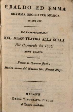 Eraldo ed Emma : Dramma eroico per musica in due atti
