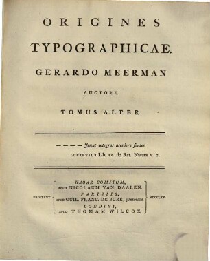 Origines Typographicae, 2. (1765). - VIII, 312 S. : Ill.