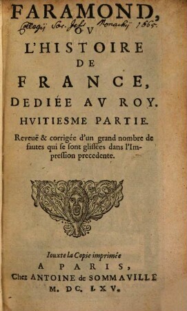 Faramond, Ou L'Histoire De France, Dediée Au Roy. 8