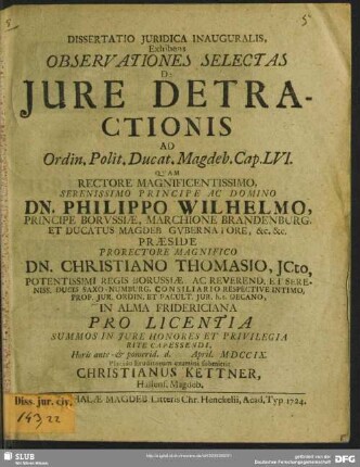 Dissertatio Iuridica Inauguralis, Exhibens Observationes Selectae De Iure Detractionis : Ad Ordin. Polit. Ducat. Magdeb. Cap. LVI.