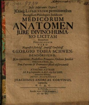 Pervigilium Philologico-Juridicum Medicorum Anatomen Jure Divino-Humano Licitam demonstrans