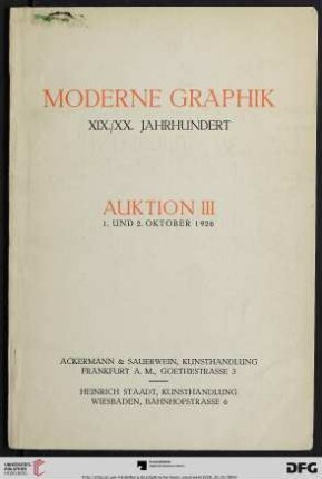 Moderne Graphik, XIX./XX. Jahrhundert : [Versteigerung, den 1. und 2. Oktober 1926 in der Kunsthandlung Ackermann und Sauerwein, Frankfurt am Main] (Katalog Nr. 3)