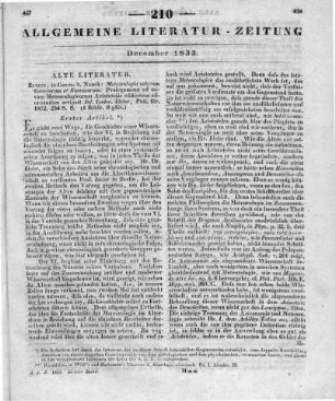 Ideler, J. L.: Meteorologia Veterum Graecorum Et Romanorum. Prolegomena Ad Novam Meteorologicorum Aristotelis. Berlin: Nauck 1832. Erster Artikel.