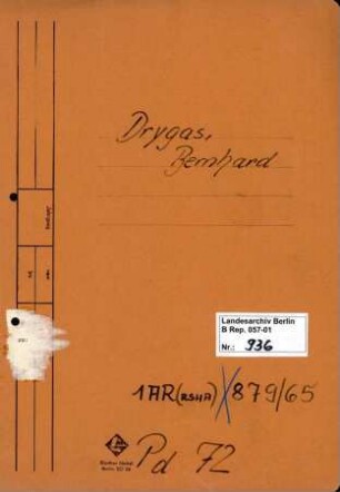 Personenheft Bernhard Drygas (*11.09.1898), Kriminalsekretär