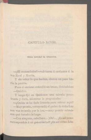 Capítulo XCVIII. - Cómo terminó la situación.