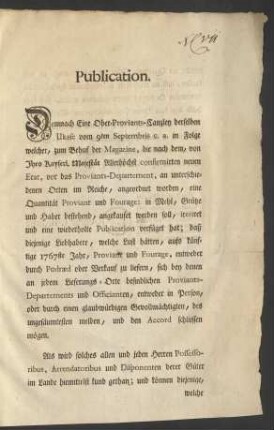Publication. Demnach Eine Ober-Proviants-Canzley derselben Ukase vom 9ten Septembris c.a. in Folge welcher, zum Behuf der Magazine, die nach dem, von Ihro Kayserl. Majestät Allerhöchst confirmierten neuen Etat, vor das Proviants-Departement, an unterschiedenen Orten im Reiche, angeordnet worden ...
