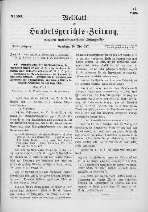 Beiblatt zur hamburgischen Handelsgerichts-Zeitung No. 20. Vierter Jahrgang. Hamburg, 20. Mai 1871.