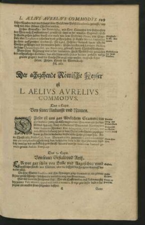 Der achtzehende Römische Keyser ist L. Aelius Aurelius Commodus.