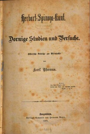 Herbart, Spinoza, Kant : Dornige Studien u. Versuche. Histor. Beitr. zur Philosophie