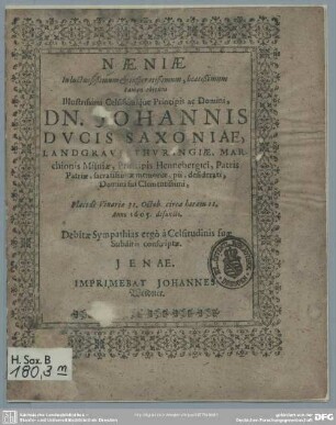 Naeniae in ... obitum Johannis ducis Saxoniae ... Vinariae 31. oct. ... a. 1605 defuncti