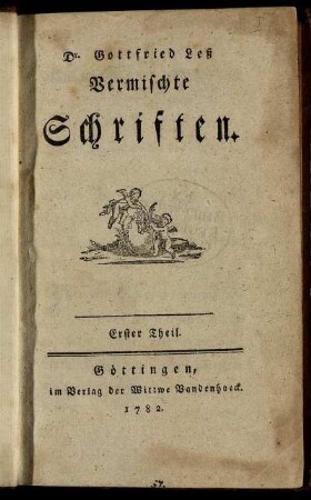 Th. 1: Vermischte Schriften. Erster Theil