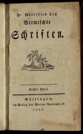 Th. 1: Vermischte Schriften. Erster Theil