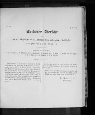 Nr. 21. Sechster Bericht des von der Bürgerschaft am 13. December 1865 niedergesetzten Ausschusses zur Prüfung der Wahlen. Juni 1866.