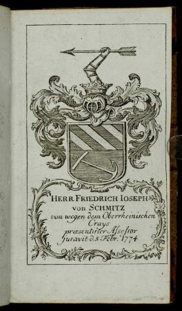 Herr Friedrich Ioseph von Schmitz[...] - Herr Iohann Albrecht Freiherr von Cramer[...]
