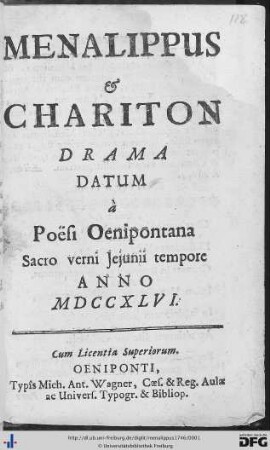Menalippus & Chariton : Drama Datum à Poësi Oenipontana Sacro verni Jejunii tempore Anno MDCCXLVI.