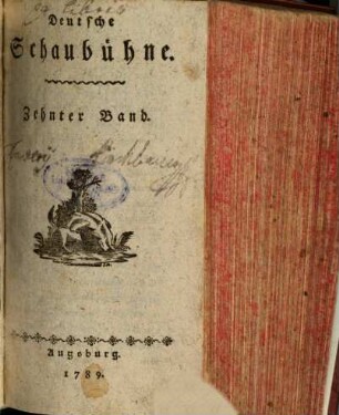 Deutsche Schaubühne. 10, 10 = Jg. 1,Bd. 6. 1789