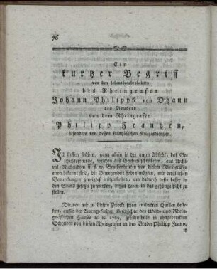 Ein kurzer Begriff von den Lebensbegebenheitten des Rheingrafen Johann Philipps von Dhaun ...