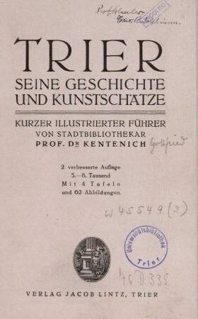 Trier, seine Geschichte und Kunstschätze : kurzer illustrierter Führer