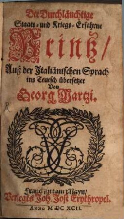 Der Durchlauchtige Staats- und Kriegs-Erfahrne Prinz
