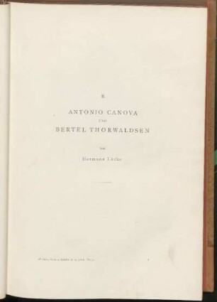 II. Antonio Canova und Bertel Thorwaldsen