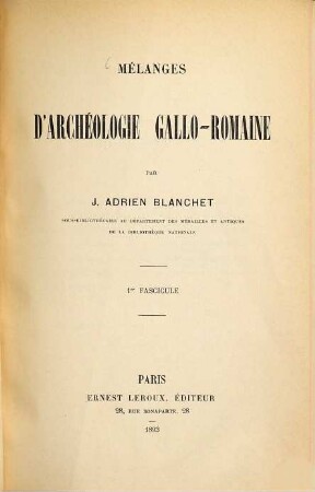Mélanges d'archéologie Gallo-Romaine, 1