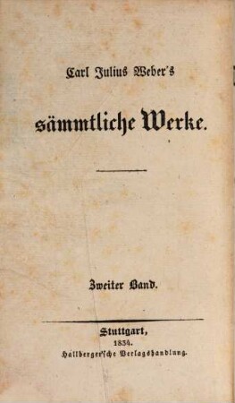 Carl Julius Weber's sämmtliche Werke. 2, Das Papstthum und die Päpste ; 2