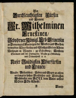 A1r-A2v, Der Durchleuchtigsten Fürstin und Frauen, Fr. Wilhelminen Ernestinen...