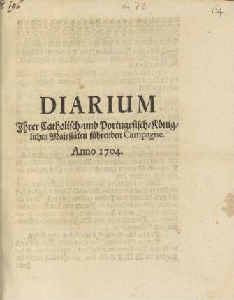 Diarium Jhrer Catholisch- und Portugisisch-Königlichen Majestäten führenden Campagne