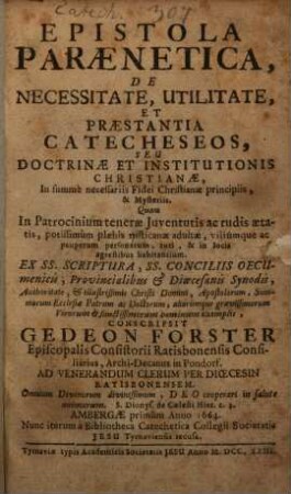 Epistola Parænetica, De Necessitate, Utilitate, Et Præstantia Catecheseos, Seu Doctrinæ Et Institutionis Christianæ
