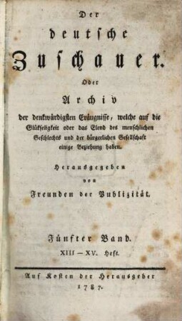 Der deutsche Zuschauer. 5. 1787 = H. 13 - 15
