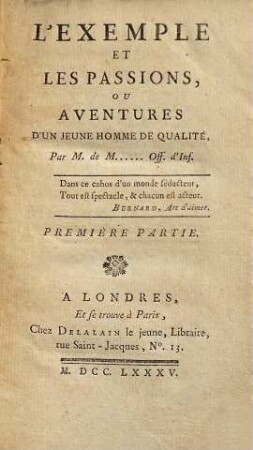 L' Exemple Et Les Passions, Ou Aventures D'Un Jeune Homme De Qualité, 1