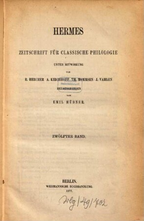 Hermes : Zeitschrift für klassische Philologie. 12, 12. 1877