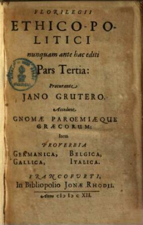 Florilegivm Ethico-Politicum : Nec Non P. Syri Ac L. Senecae Sententiae Aureae, 3