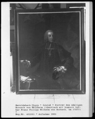 Porträt des Adligen Horneck von Weinheim (identisch mit Domherr Lothar Franz Philipp Wilhelm von Horneck)