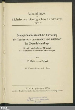 Geologisch-bodenkundliche Kartierung der Forstreviere Cunnersdorf und Nikolsdorf im Elbsandsteingebirge : Beispiel geologischer Mitarbeit bei forstlichen Standortsuntersuchungen