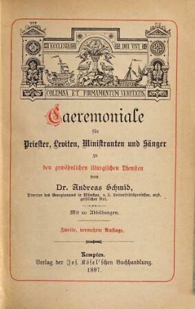 Caeremoniale für Priester, Leviten, Ministranten und Sänger zu den gewöhnlichen liturgischen Diensten