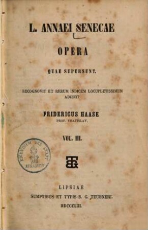 L. Annaei Senecae opera quae supersunt. 3