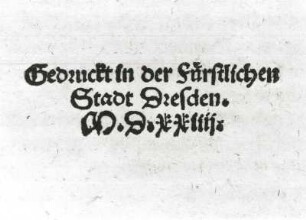 Wo der den falschgenannten Ecclesiasten vn warhafftigen Ertzketzer Marinum Luther Emsers getrawe vn nawe, vorwarnung... : Wo der den falschgenannten Ecclesiasten vn warhafftigen Ertzketzer Marinum Luther Emsers getrawe vn nawe, vorwarnung.... Ausschnitt der Schlussseite mit Druckvermerk; 15 x 52 mm (Schriftspiegel) (1524; Emserpresse). Leipzig: Universitätsbibliothek Libri sep 2586