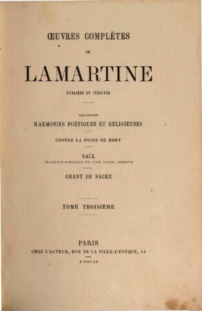 Œuvres complètes de Lamartine : publiées et inédites, 3. Harmonies poétiques et religieuses ; 2 u.a.