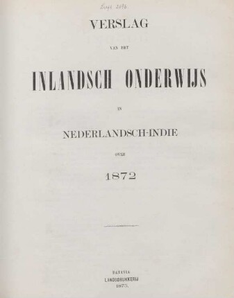 1872: Verslag van het inlandsch onderwijs in Nederlandsch-Indie